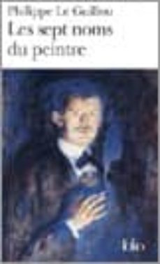 les sept noms du peintre: vies imaginaires d erich sebastian berg-9782070416929