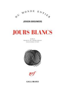 jours blancs (ebook)-jeroen brouwers-9782072492129
