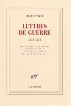 lettres de guerre (1914 - 1918) (ebook)-jacques vache-9782072837029