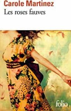 les roses fauves-carole martinez-9782072962929