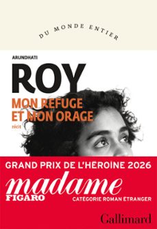mon refuge et mon orage-arundhati roy-9782073103529