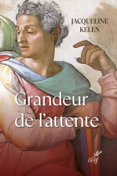 grandeur de l'attente (ebook)-jacqueline kelen-9782204141529