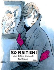 so british! l'art de posy simmonds (ebook)-paul gravett-9782207149829