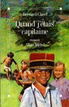 quand j'etais capitaine (ebook)-bernard clavel-9782226337429