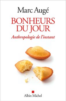 bonheurs du jour (ebook)-marc auge-9782226429629