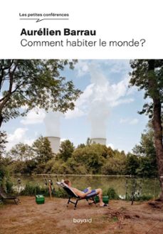 comment habiter le monde ? (ebook)-aurelien barrau-9782227503229