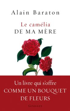 le camelia de ma mère (ebook)-alain baraton-9782246858829