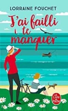 j ai failli te manquer-lorraine fouchet-9782253079729