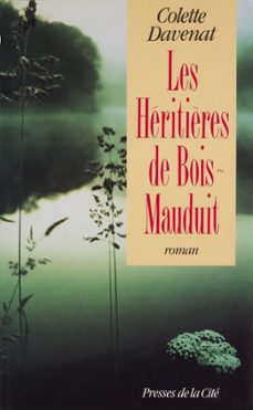 les heritières de bois-mauduit (ebook)-colette davenat-9782258127029