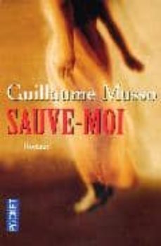 sauve moi-guillaume musso-9782266158329
