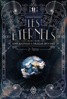 les eternels (tome 2) - terre (ebook)-amie kaufman-meagan spooner-9782290148129
