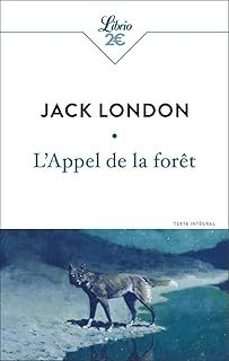 l appel de la foret: texte integral-9782290423929