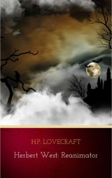 herbert west: reanimator (ebook)-h.p. lovecraft-9782291049029