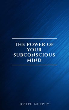the power of your subconscious mind (ebook)-9782291075929