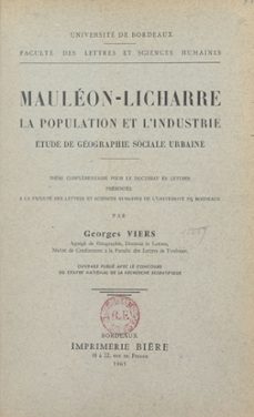 mauleon-licharre, la population et l'industrie : etude de geographie sociale urbaine (ebook)-georges viers-9782307654629