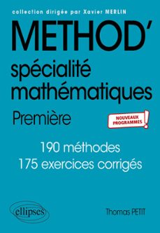 méthod' spécialité mathématiques - 1re - nouveaux programmes-9782340063129