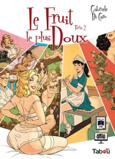 le fruit le plus doux, partie 2-9782359548129