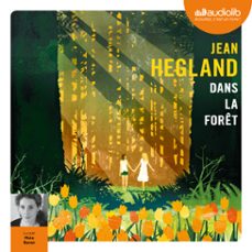 dans la foret (audiolibro)-jean hegland-9782367628929