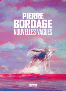 nouvelles vagues-pierre bordage-9782367936529