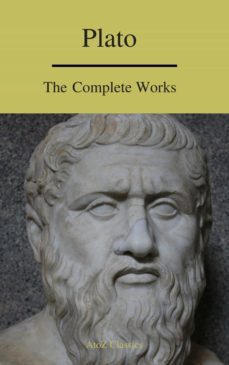 plato: the complete works (a to z classics) (ebook)-9782378073329