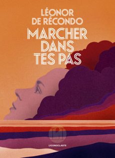 marcher dans tes pas (ebook)-leonor de recondo-9782378805029
