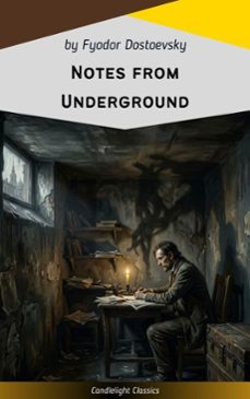 notes from underground (ebook)-fyodor dostoevsky-9782379268229