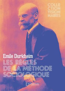 les règles de la methode sociologique (ebook)-9782379664229