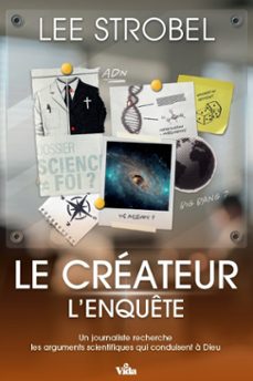 le createur l'enquete (ebook)-lee strobel-9782383919629