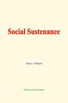 social sustenance (ebook)-henry j. philpott-9782384697229