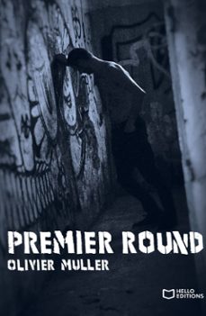 premier round (ebook)-olivier muller-9782385100629