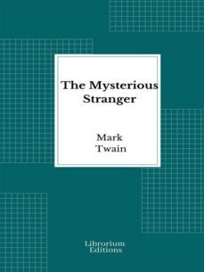 the mysterious stranger (ebook)-mark twain-9782385741129