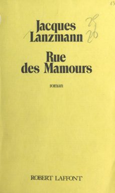 rue des mamours (ebook)-jacques lanzmann-9782402076029
