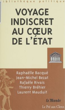 voyage indiscret au cur de l'etat (ebook)-raphaelle bacque-9782402345729