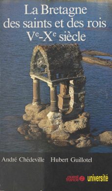 la bretagne des saints et des rois (ve-xe siècle) (ebook)-andre chedeville-9782402374729