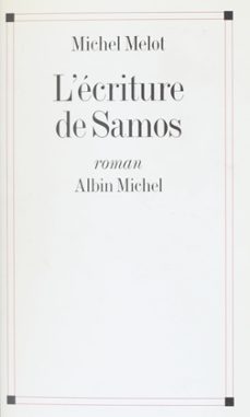 l'ecriture de samos (ebook)-michel melot-9782402509329