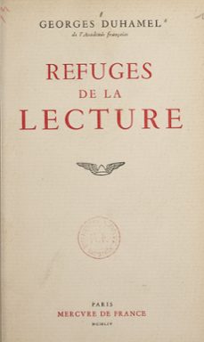 refuges de la lecture (ebook)-georges duhamel-9782402522229