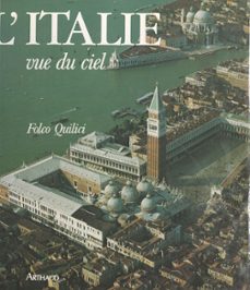 l'italie vue du ciel (ebook)-folco quilici-9782403046229