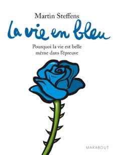 la vie en bleu (ebook)-martin steffens-9782501095129