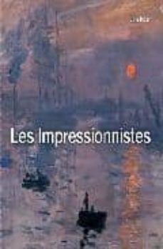 les impressionnistes-jon kear-9782700019629