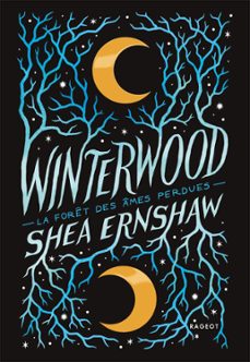 winterwood - la foret des ames perdues (ebook)-shea ernshaw-9782700264029