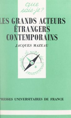 les grands acteurs etrangers contemporains (ebook)-jacques mazeau-9782705920029