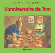 l'anniversaire de tom (ebook)-marie aline bawin-christophe le masne-9782740434529