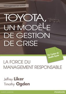 toyota, un modèle de gestion de crise (ebook)-jeffrey liker-timothy ogden-9782744045929