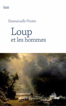 loup et les hommes (ebook)-emmanuelle pirotte-9782749158129