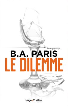 le dilemme (ebook)-b.a. paris-9782755648829