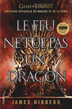 le feu ne tue pas un dragon (ebook)-james hibberd-9782756433929