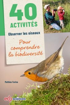 40 activites : observer les oiseaux pour comprendre la biodiversite (ebook)-mathieu farina-9782759838929