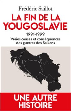 la fin de la yougoslavie (ebook)-frédéric saillot-9782810013029