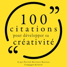 100 citations pour développer sa créativité (audiolibro)-9782821154629
