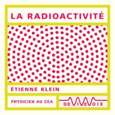 la radioactivite (audiolibro)-etienne klein-9782846841429